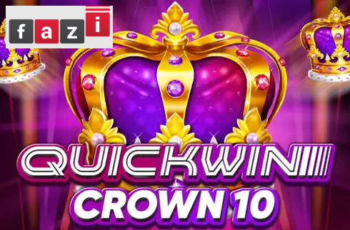 Quick Win Crown 10